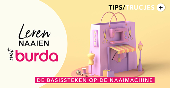 Leren naaien met burda: de basissteken op de naaimachine en hoe je ze gebruikt afhankelijk van je project