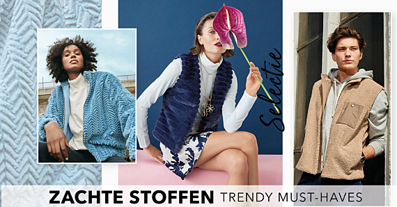 Selectie: zachte stoffen  - trendy must-haves voor dit seizoen