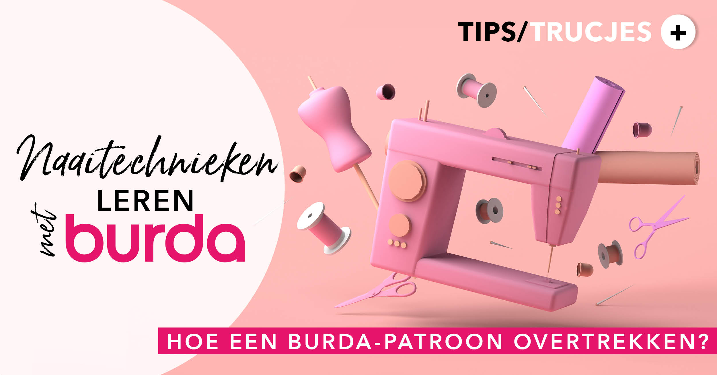 Leren naaien met burda: Een burda-patroon overnemen, stap voor stap toegelicht