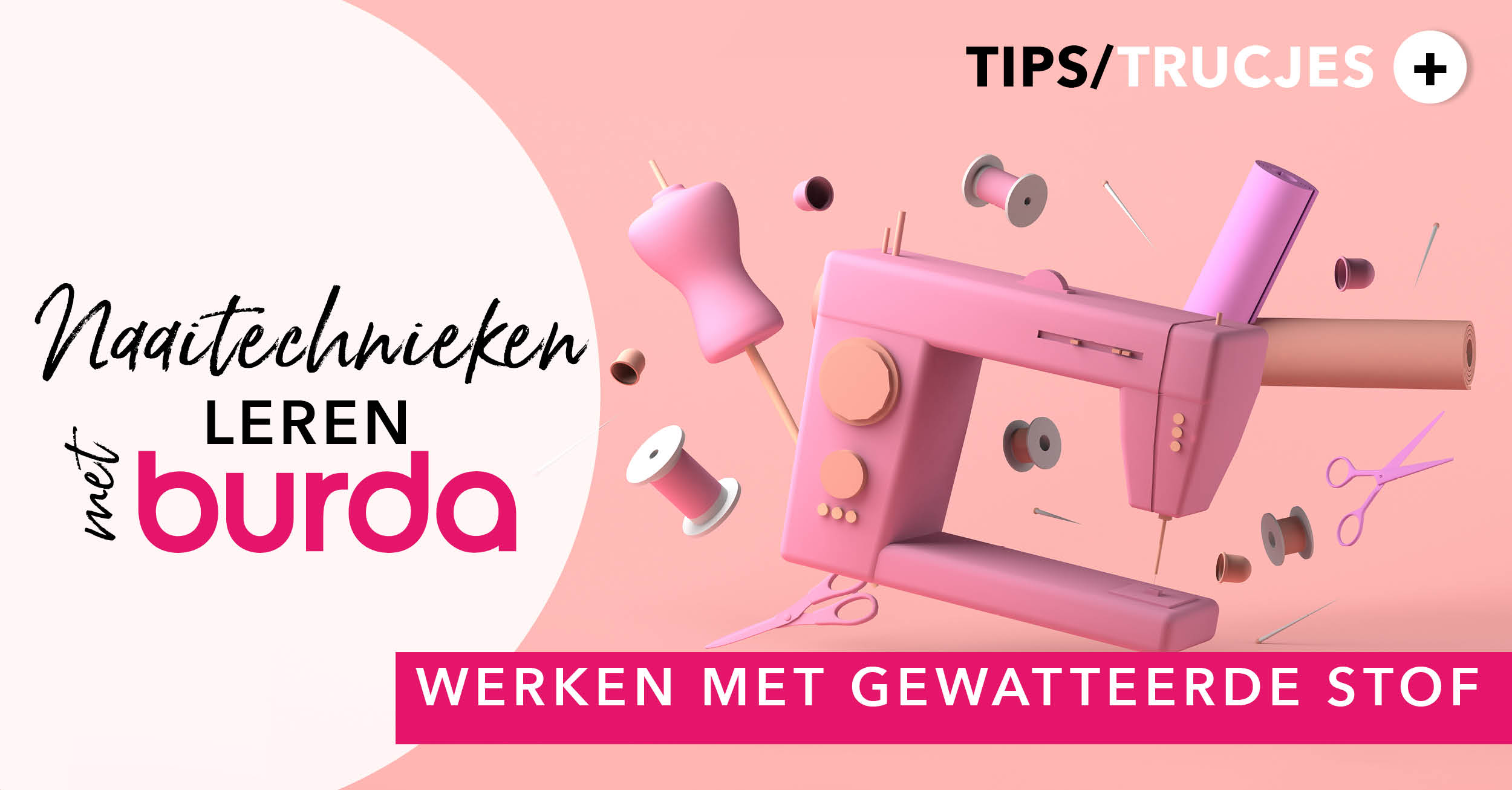 Burda-techniek: werken met gewatteerde stof