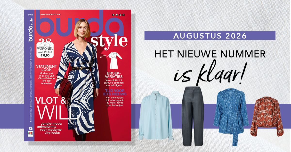NIeuw nummer: het augustusnummer van burda style 2026
