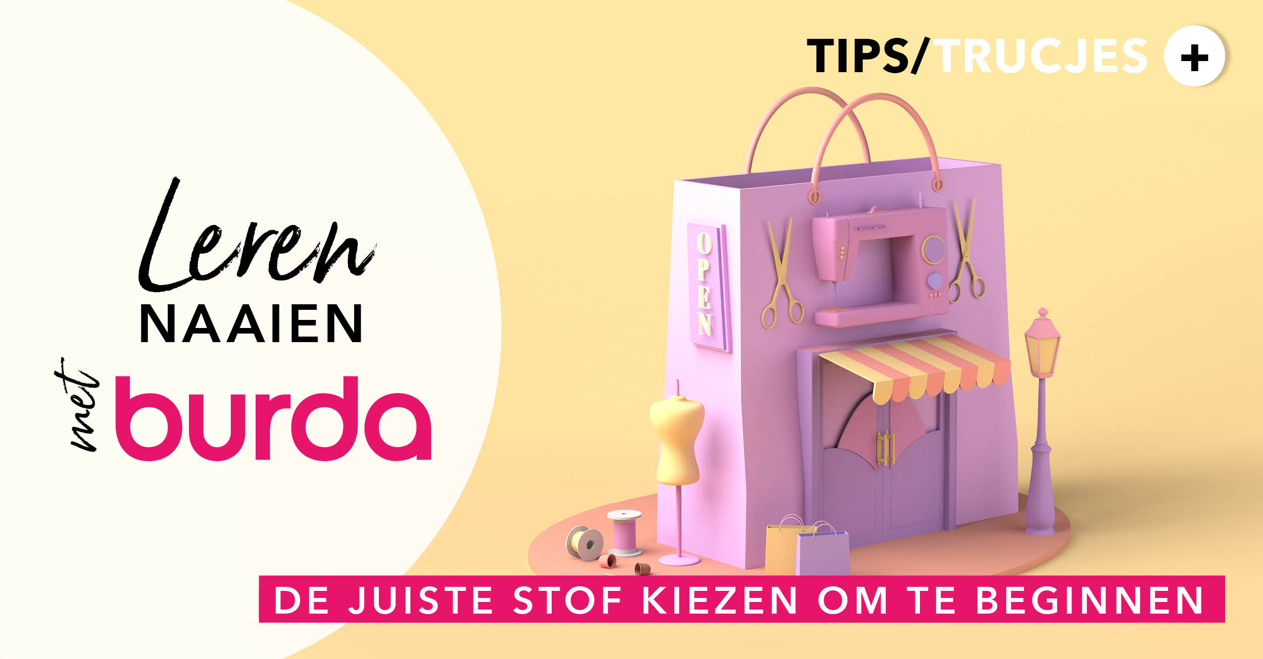 Speciaal voor beginners: waar moet je op letten bij het kiezen van een stof?
