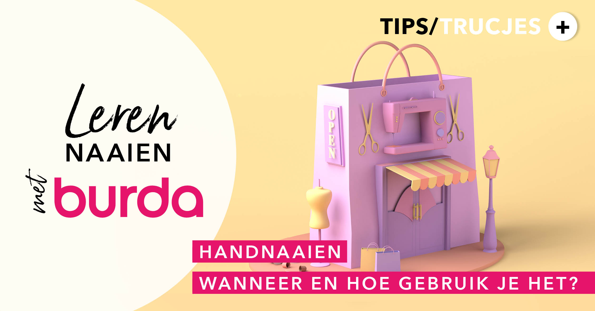 Leren naaien met burda: wanneer naai je het beste met de hand?