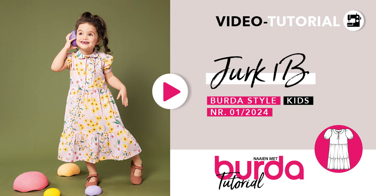 Video tutorial: Jurk voor kinderen van voile 1B - burda style kids nr. 1/2024